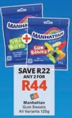 Checkers Manhattan Gum Sweets offer