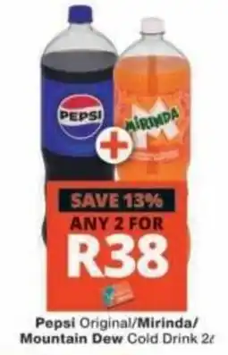 Checkers Pepsi Original/Mirinda/Mountain Dew Cold Drink offer
