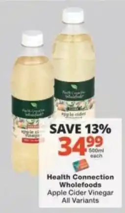 Checkers Health Connection Wholefoods Apple Cider Vinegar offer