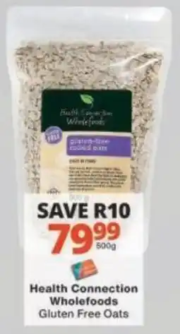 Checkers Health Connection Wholefoods Gluten Free Oats offer