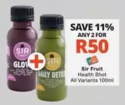 Checkers Sir Fruit Health Shot offer