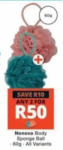 Checkers Nonova Body Sponge Ball offer