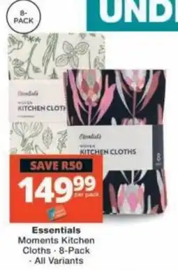 Checkers Essentials Moments Kitchen Cloths offer