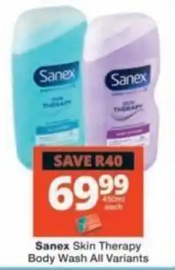Checkers Sanex Skin Therapy Body Wash All Variants offer