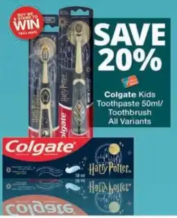 Checkers Colgate Kids Toothpaste/ Toothbrush offer