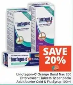 Checkers Linctagon-C Orange Burst Nac 200 Effervescent Tablets/ Adult/ Junior Cold & Flu Syrup offer