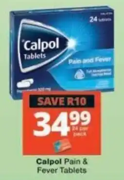 Checkers Calpol Pain & Fever Tablets offer