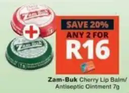 Checkers Zam-Buk Cherry Lip Balm/Antiseptic Ointment offer