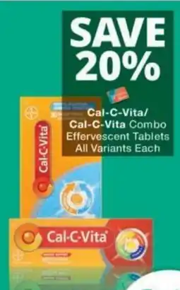 Checkers Cal-C-Vita/ Cal-C-Vita Combo Effervescent Tablets offer