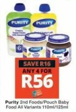 Checkers Purity 2nd Foods/Pouch Baby Food All Variants offer