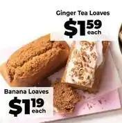 Food Lover's Market Ginger tea loaves offer