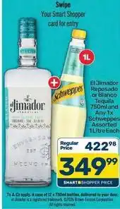 Pick n Pay Schweppes - reposado or blanco tequila offer