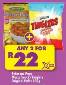 Shoprite Frimax Pops Maize Snack/Tinglers Original Puffs offer