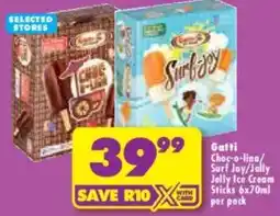 Shoprite Gatti Choc-o-lina/Surf Joy/Jolly Jelly Ice Cream Sticks offer