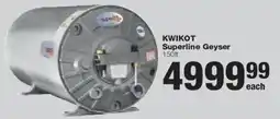 Build It KWIKOT Superline Geyser offer