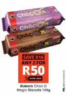Checkers Bakers Choc O Magic Biscuits offer