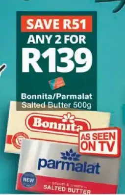 Checkers Bonnita/Parmalat Salted Butter offer