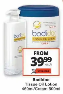 Checkers Bodidoc Tissue Oil Lotion offer