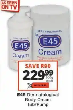 Checkers E45 Dermatological Body Cream offer