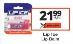 Checkers Lip Ice Lip Balm offer