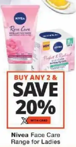 Checkers Nivea Face Care Range for Ladies offer