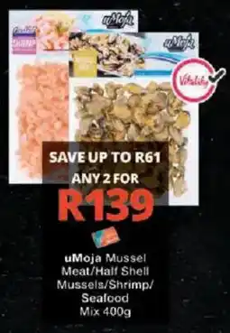 Checkers uMoja Mussel Meat/Half Shell Mussels/Shrimp/Seafood Mix offer