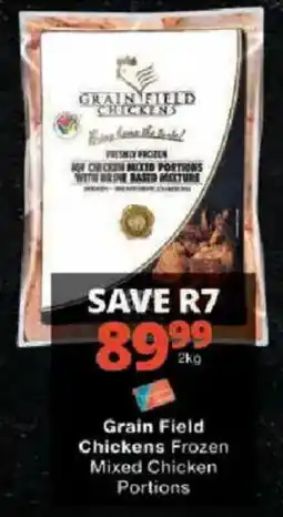 Checkers Grain Field Chickens Frozen Mixed Chicken Portions offer