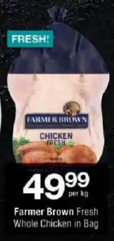 Checkers Farmer Brown Fresh Whole Chicken in Bag offer