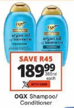 Checkers OGX Shampoo/Conditioner offer