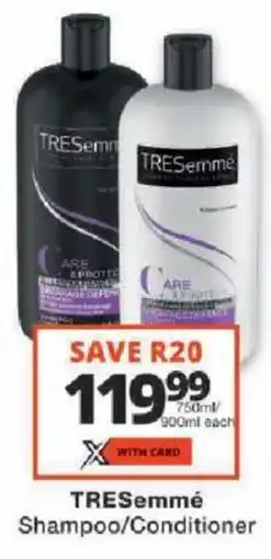 Checkers TRESemmé Shampoo/Conditioner offer