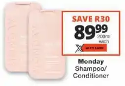 Checkers Monday Shampoo/Conditioner offer