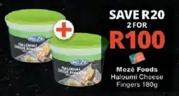 Checkers Mezé Foods Haloumi Cheese Fingers offer
