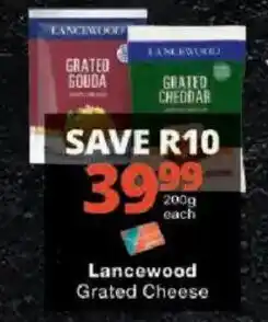 Checkers Lancewood Grated Cheese offer