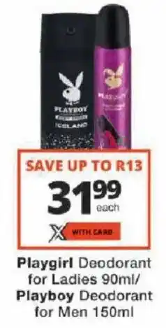 Playgirl Deodorant for Ladies / Playboy Deodorant for Men