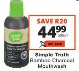 Checkers Simple Truth Bamboo Charcoal Mouthwash offer