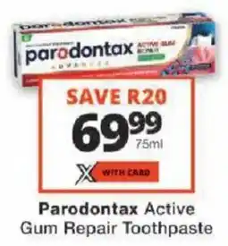 Checkers Parodontax Active Gum Repair Toothpaste offer