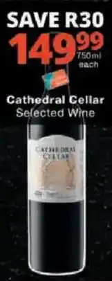 Checkers Cathedral Cellar Selected Wine offer