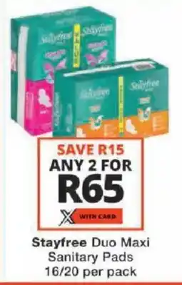 Checkers Stayfree Duo Maxi Sanitary Pads offer