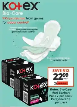 Checkers Kotex Bio-Care Maxi Sanitary Pads offer