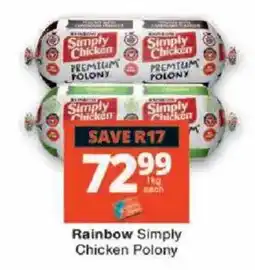 Checkers Rainbow Simply Chicken Polony offer