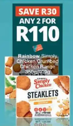 Checkers Rainbow Simply Chicken Steaklets offer