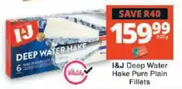 Checkers I&J Deep Water Hake Pure Plain Fillets offer