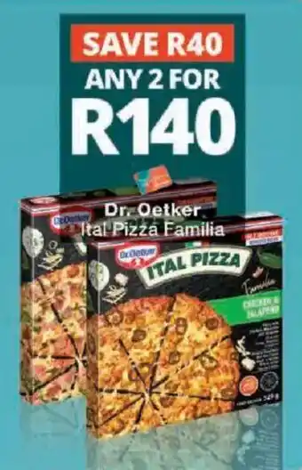 Checkers Dr. Oetker Ital Pizza Familia offer