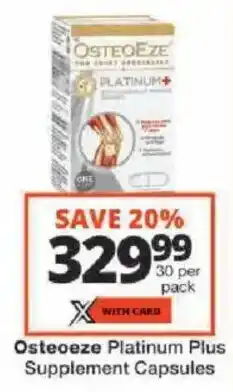 Checkers Osteoeze Platinum Plus Supplement Capsules offer