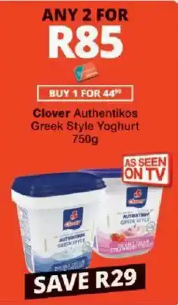 Checkers Clover Authentikos Greek Style Yoghurt offer