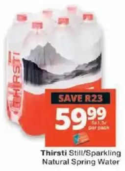 Checkers Thirsti Still/Sparkling Natural Spring Water offer