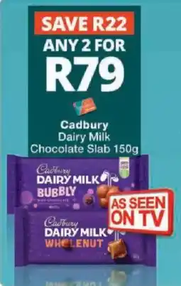 Checkers Cadbury Dairy Milk Chocolate Slab offer