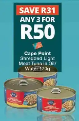 Checkers Cape Point Shredded Light Meat Tuna in Oil/Water offer