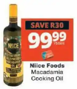 Checkers Niice Foods Macadamia Cooking Oil offer