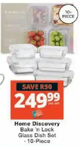Checkers Home Discovery Bake 'n Lock Glass Dish Set offer